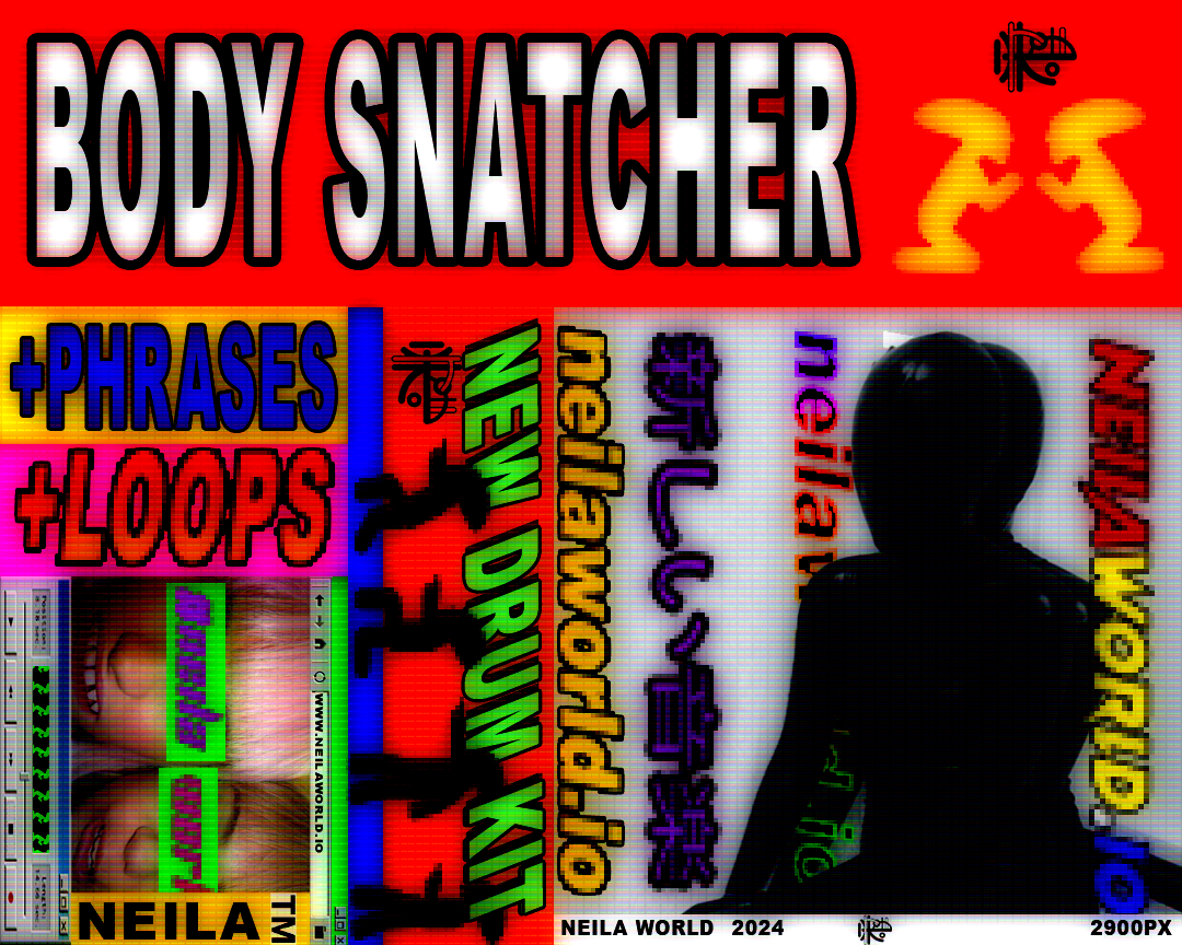 'BODY SNATCHERS'
NEILAWORLD DRUM KIT (ALTERNATIVE)
2024
