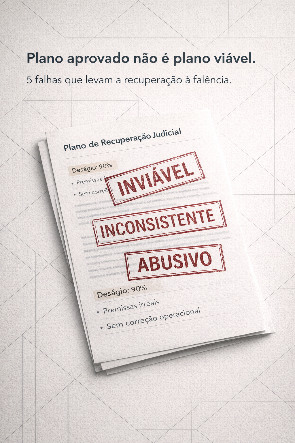 5 Falhas Práticas no uso da Recuperação Judicial