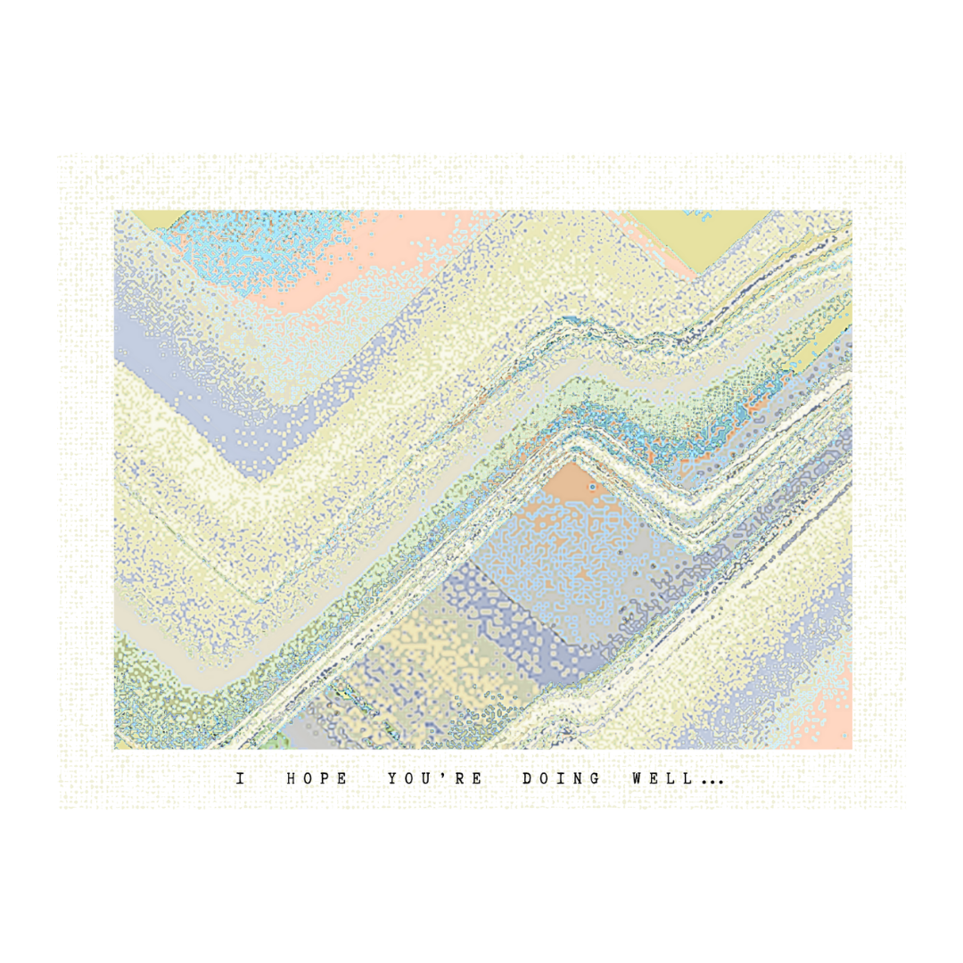 I HOPE YOU'RE DOING WELL ...