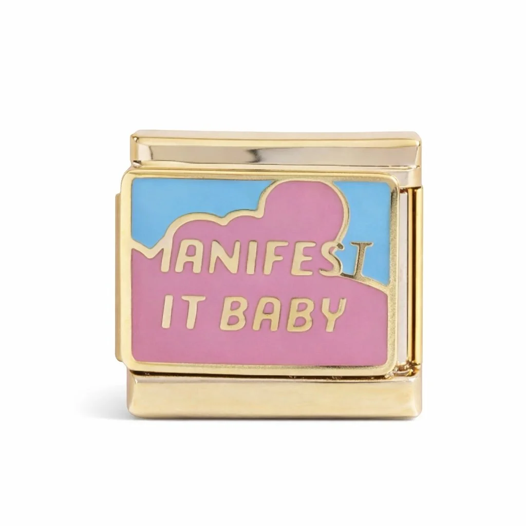 Manifest It Baby Charm
