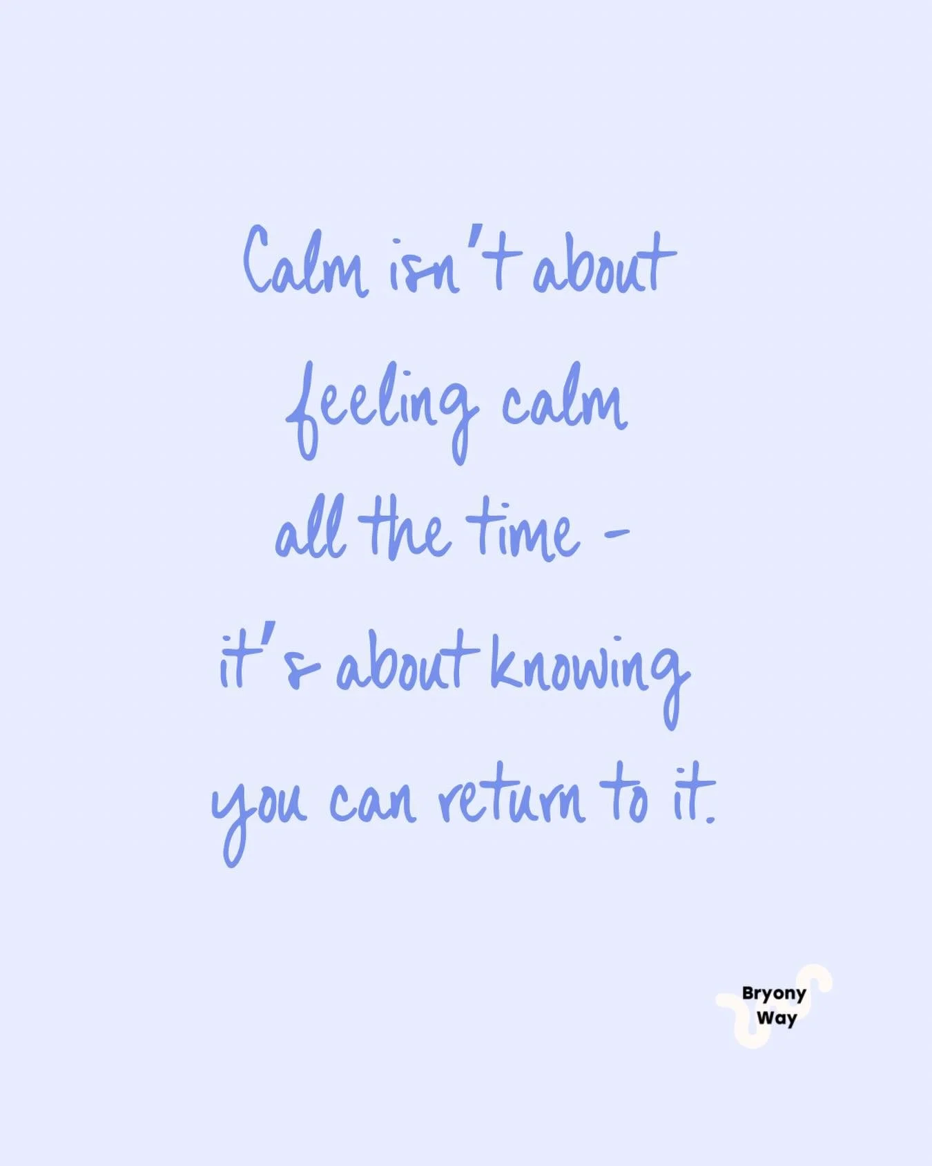 Calm isn&rsquo;t about feeling calm all the time.
Floating around in a constant state of &lsquo;chill&rsquo; isn&rsquo;t very realistic (or practical 😂).

It&rsquo;s about knowing you can return to feeling calm after a busy day or moments of stress.