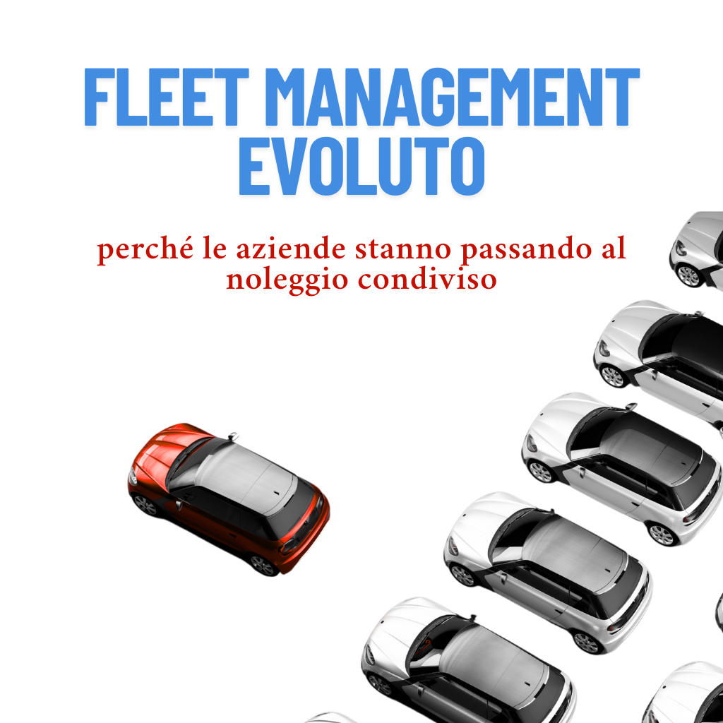 Fleet management evoluto: perché le aziende stanno passando al noleggio condiviso