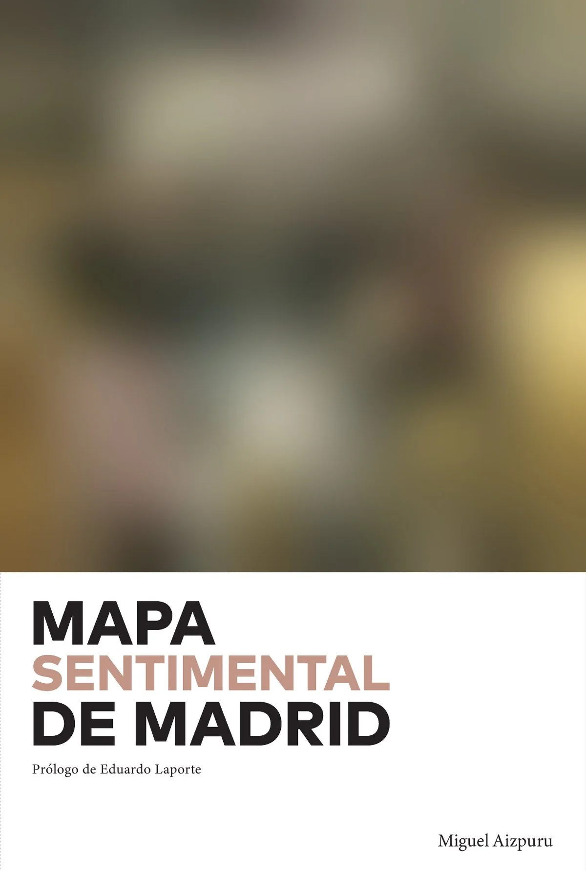 Mapa Sentimental de Madrid | Libro