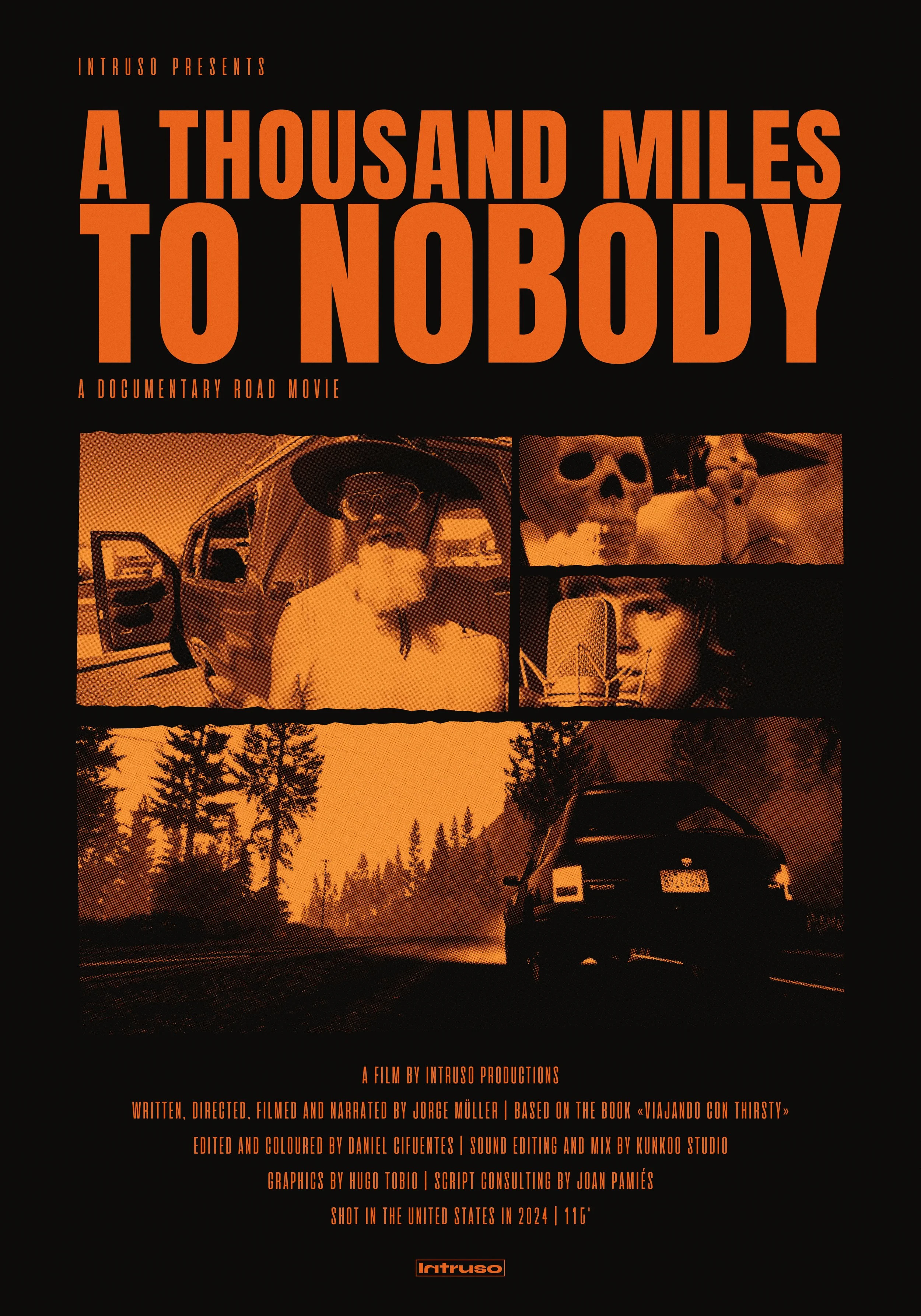 A Thousand Miles to Nobody | Documental