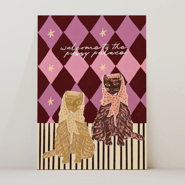 A4 Welcome To the Pussy Palace Print