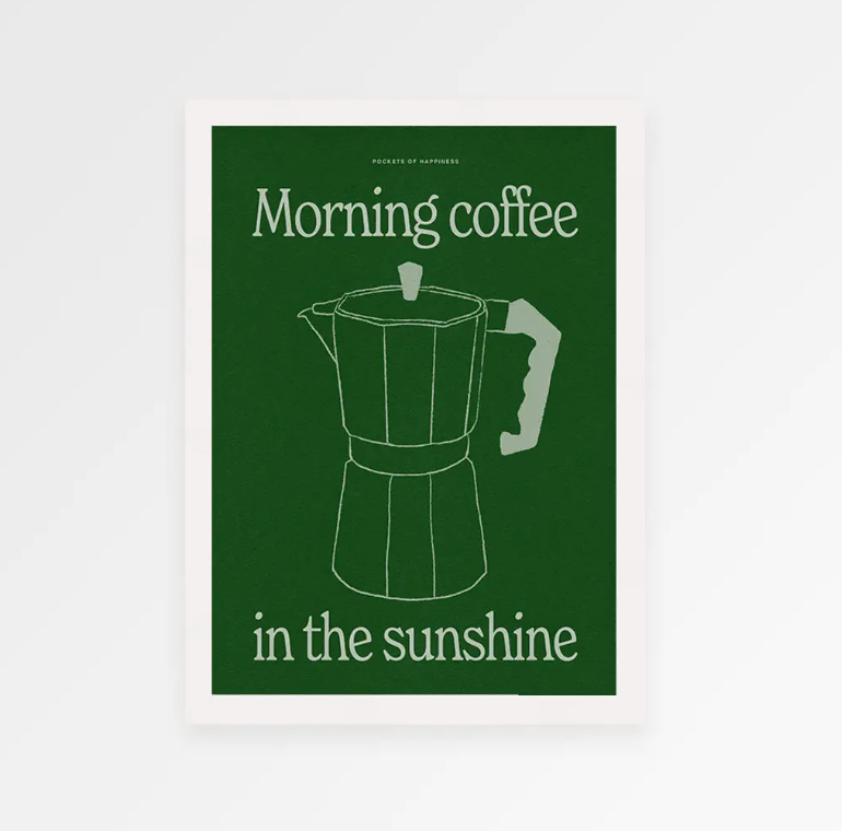 A4 Morning Coffee Print