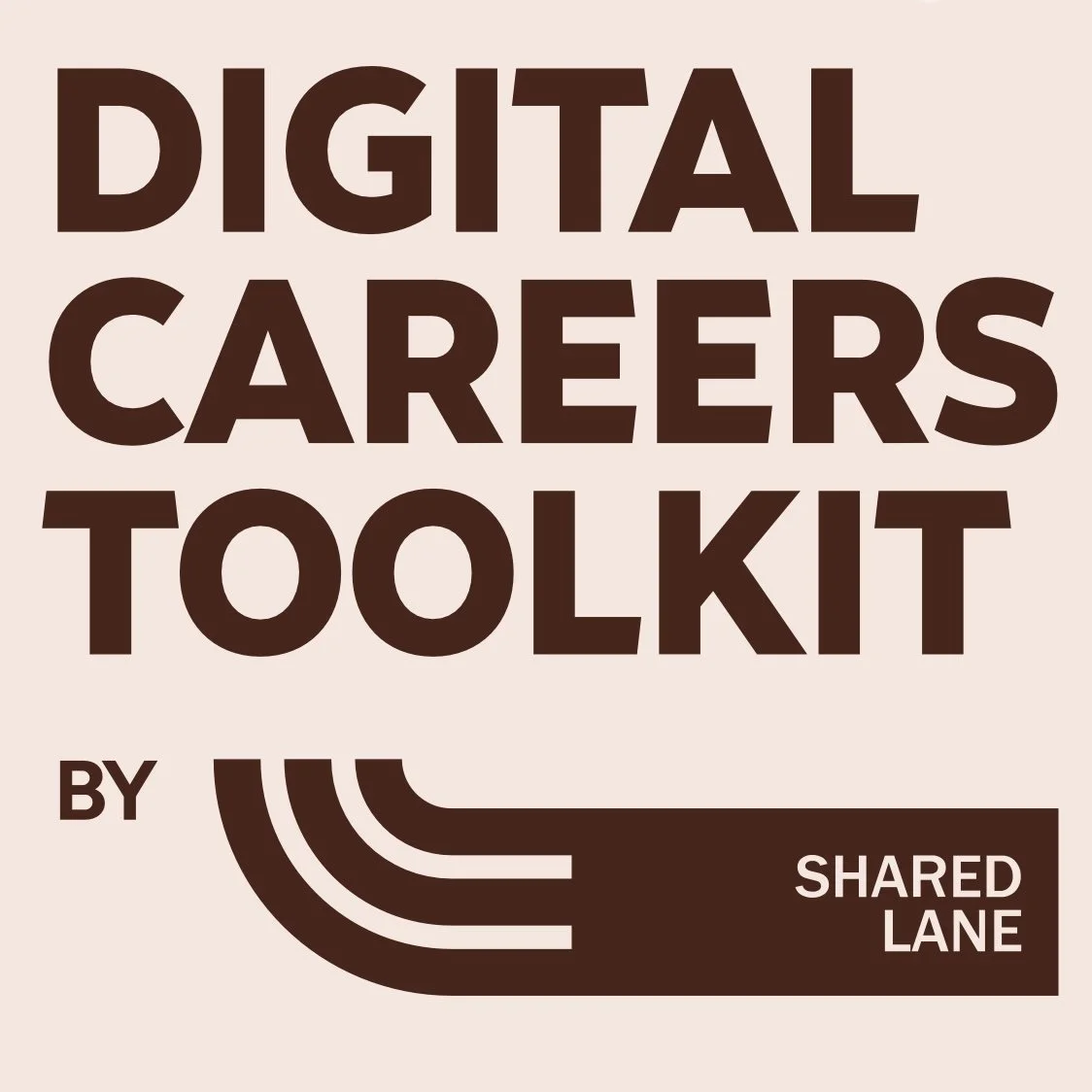 Shared Lane | Digital Marketing Career Toolkit, 2022