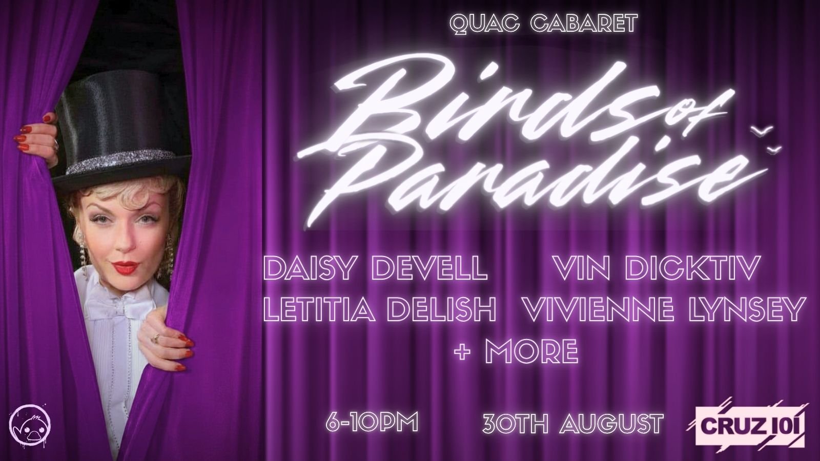 Promotion poster for a cabaret show titled 'Rules of Paradise' at Cruz L1, featuring Daisy Devell, Letitia Delish, Vin Dicktiv, and Vivienne Lynsey, scheduled for August 30th from 6 to 10 PM. The poster has a purple curtain background with neon-style text and an image of a woman with a top hat pulling back purple curtains.