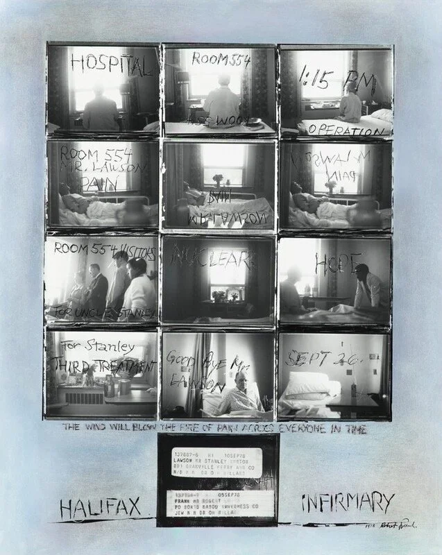 Robert Frank, Halifax Infirmary, 1978. A composite work combining a grid of twelve black and white contact sheet photographs with handwritten text, set against a pale blue background. The photographs document a hospital visit.