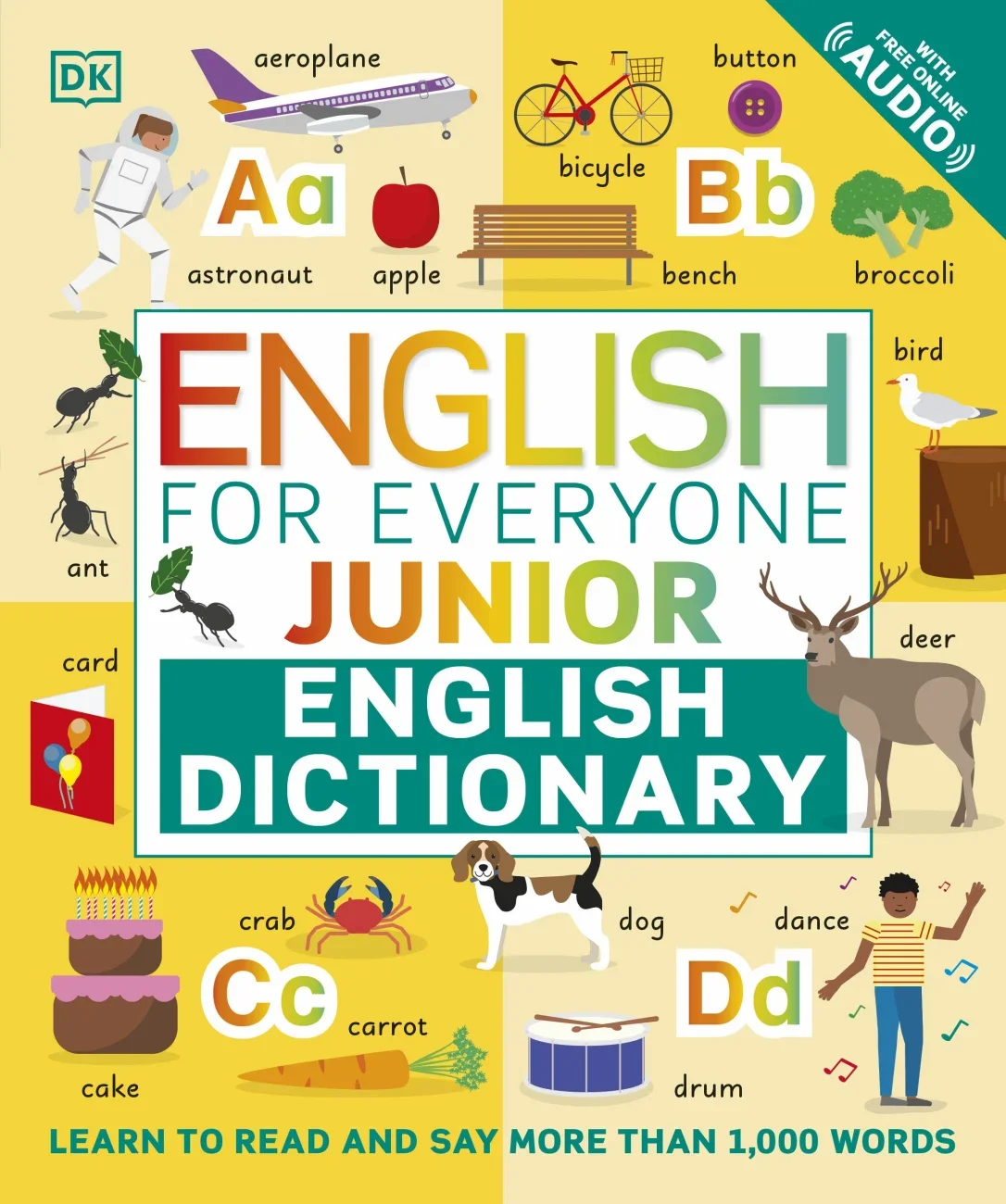 Colorful children's English dictionary cover with illustrations of an astronaut, airplane, apple, bicycle, button, broccoli, bird, deer, dog, crab, cake, carrot, drum, dance, ant, card, and more.