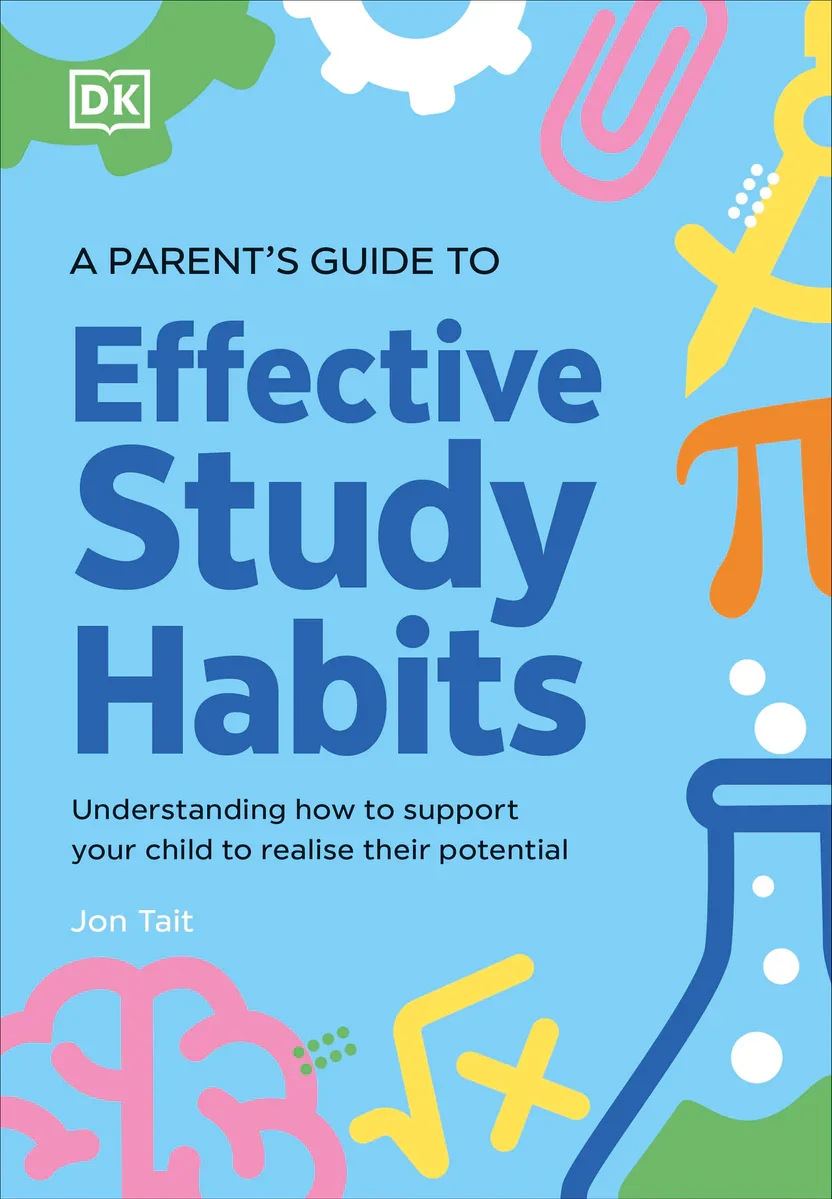 Book cover titled 'A Parent's Guide to Effective Study Habits' by Jon Tait, featuring colorful science and math-themed illustrations including a brain, gears, a test tube, a compass, a paperclip, a pencil, and mathematical symbols on a blue backgroun