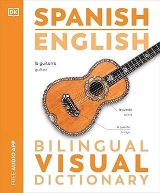 Book cover titled 'Spanish English Bilingual Visual Dictionary' with an image of an acoustic guitar and labels in Spanish for parts of the guitar.