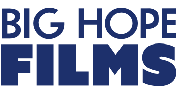 Big Hope Films