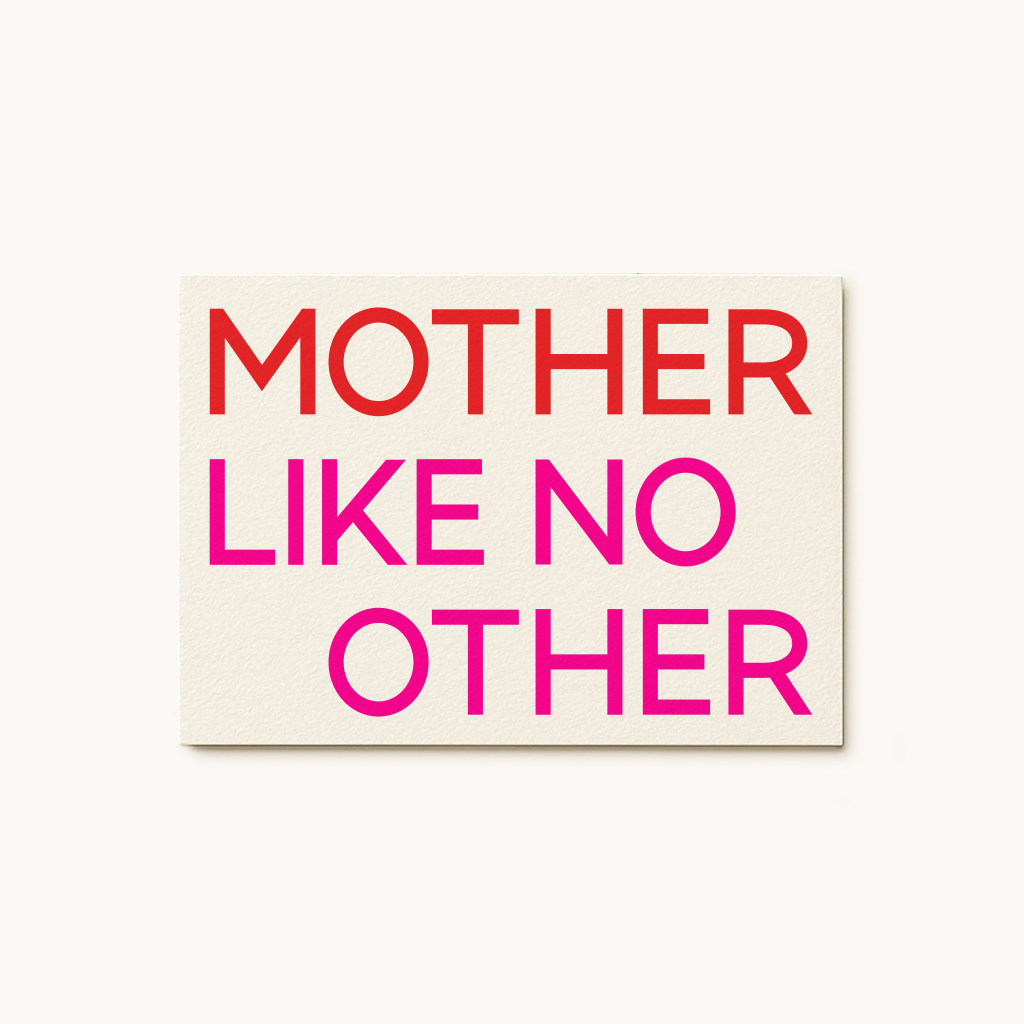 Mother Like No Other A6 Landscape Card