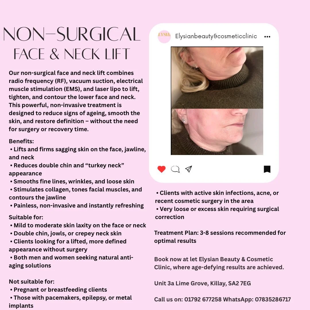 Advertisement for non-surgical face and neck lift treatment with before and after photos. Describes benefits, suitable candidates, and booking information.