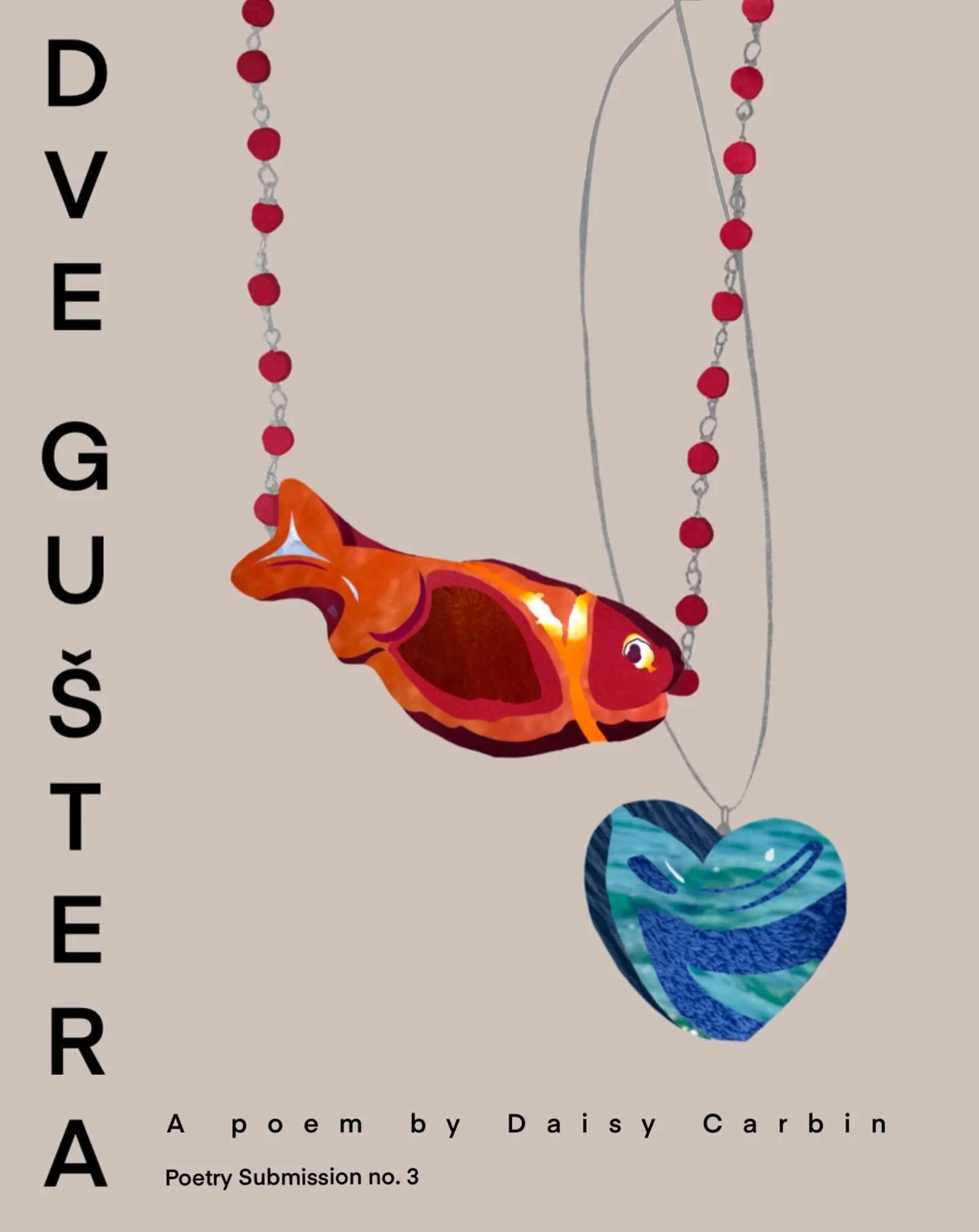 Poetry Submission no. 3

&lsquo;Dve Gu&scaron;tera&rsquo; SUBMITTED BY DAISY CARBIN

Illustrations by LOLA TEREK

🪨📄✂️