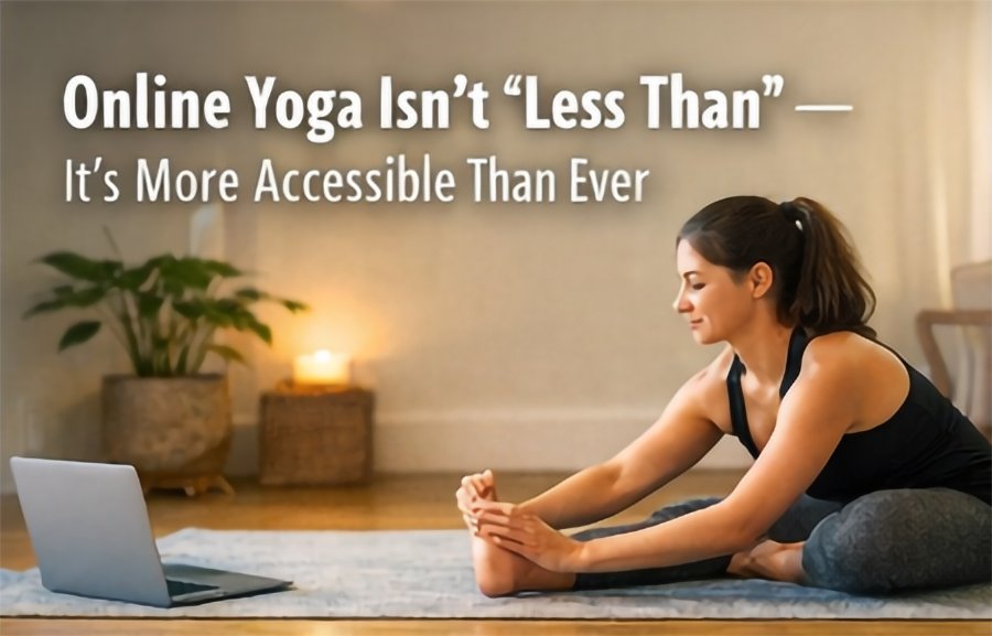 Online Yoga Classes: Are They Really Effective?