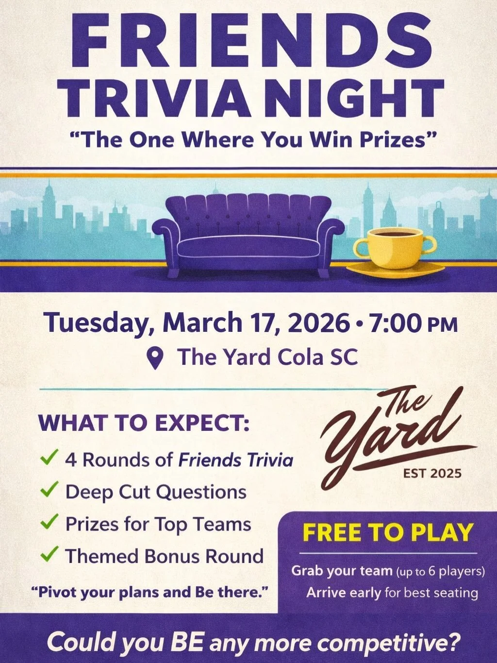Did someone say Friends trivia!?
&bull;
Come see us next Tuesday, 3/17, play some trivia, and try a delicious cocktail!😋
&bull;
Trivia starts at 7pm, team sign up starts at 6:30pm. We hope to see you there!
&bull;
#theyardsportsbar #downtowncolasc #