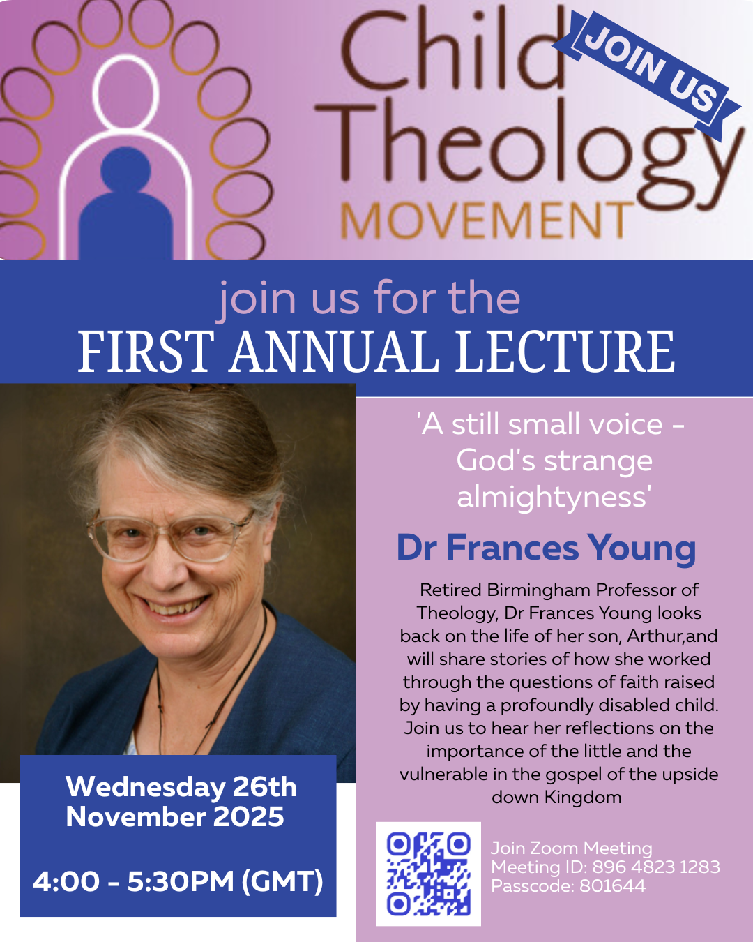 Poster for the Child Theology Movement's first annual lecture featuring Dr. Frances Young, with details of the event on November 26th, 2025, from 4:00 to 5:30 PM GMT, including a QR code for the Zoom link.