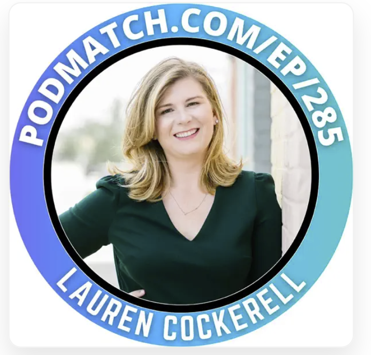 Lauren Cockerell smiling outdoors in a green dress with arms crossed, framed by a circular blue and white border reading “Podmatch.com/EP/285 – Lauren Cockerell.”