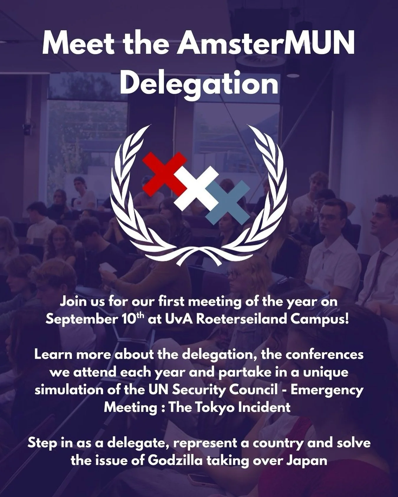 Come meet the AmsterMUN Delegation at our first session on September 10th! 🌟🌟

Where ? UvA Roesterseiland Campus Room TBD
When ? Wednesday September 10th from 18:00-20:00