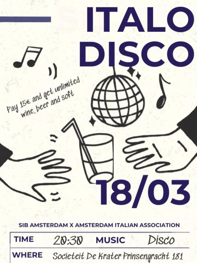 BORREL &mdash; ITALO DISCO EDITION 🇮🇹🪩

This Wednesday, March 18th, SIB is teaming up with the Italian Association of Amsterdam for a special Italo Disco Borrel at the Krater! ✨

Expect great disco music, good vibes, and a packed night with friend