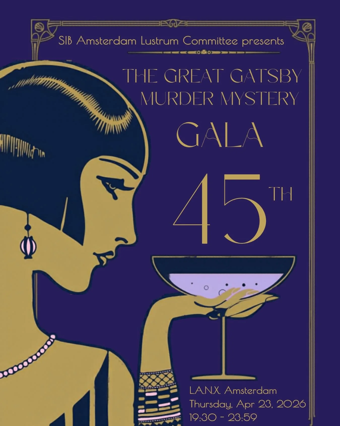 Dutch follow English! Sign up link in bio ‼️

ENGLISH

An evening of elegance, secrets, and suspense awaits at SIB-Amsterdam&rsquo;s Lustrum Gala, as you take part in a thrilling murder mystery game, trust no one, question everything, and uncover the