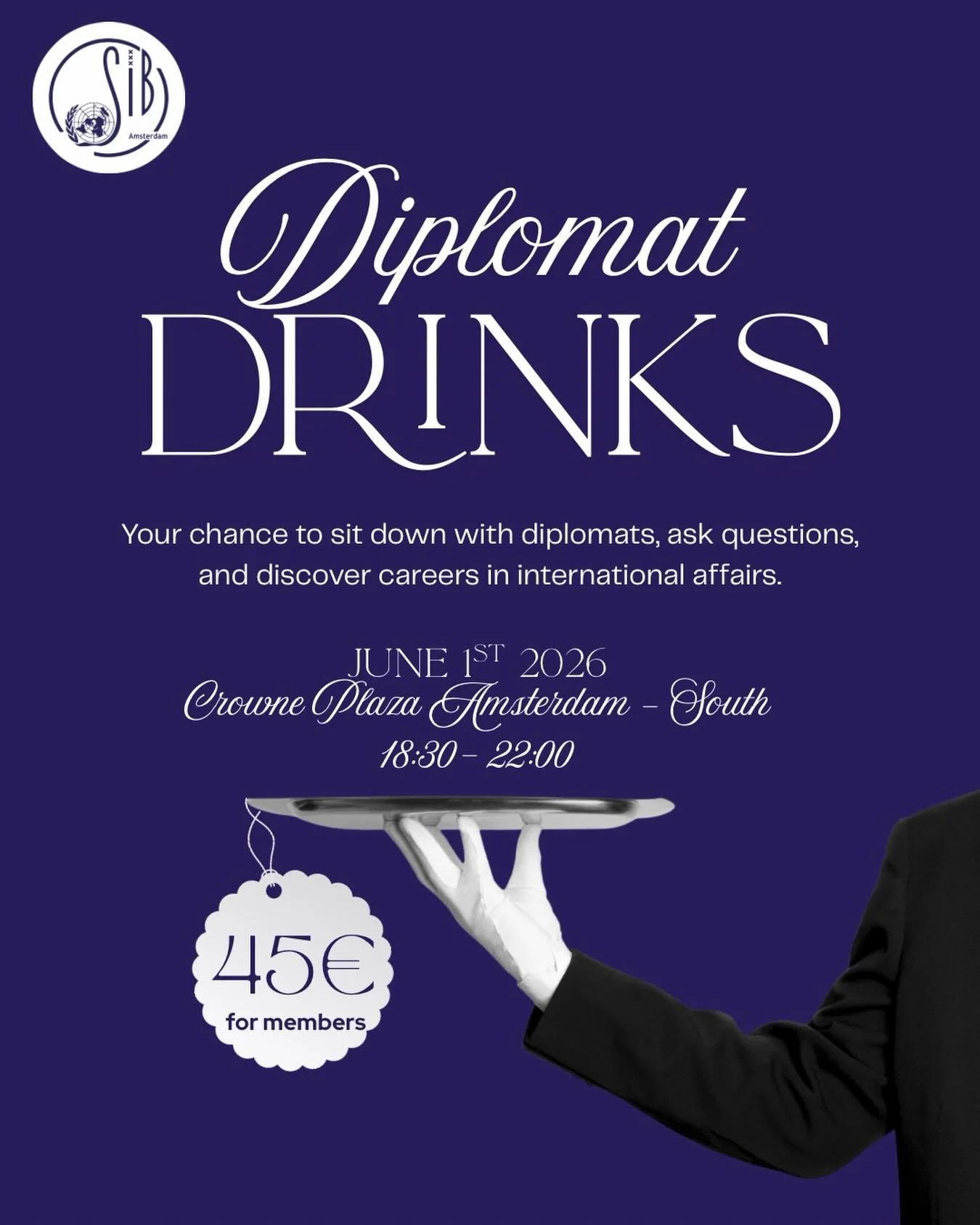 Dutch follows English‼️

Diplomats Drinks 2026 🥂

Meet diplomats and international affairs professionals from Kosovo, Bolivia, Turkey, Poland, the Dialogue Advisory Group, and one more guest to be confirmed!

Expect small roundtable talks, complimen