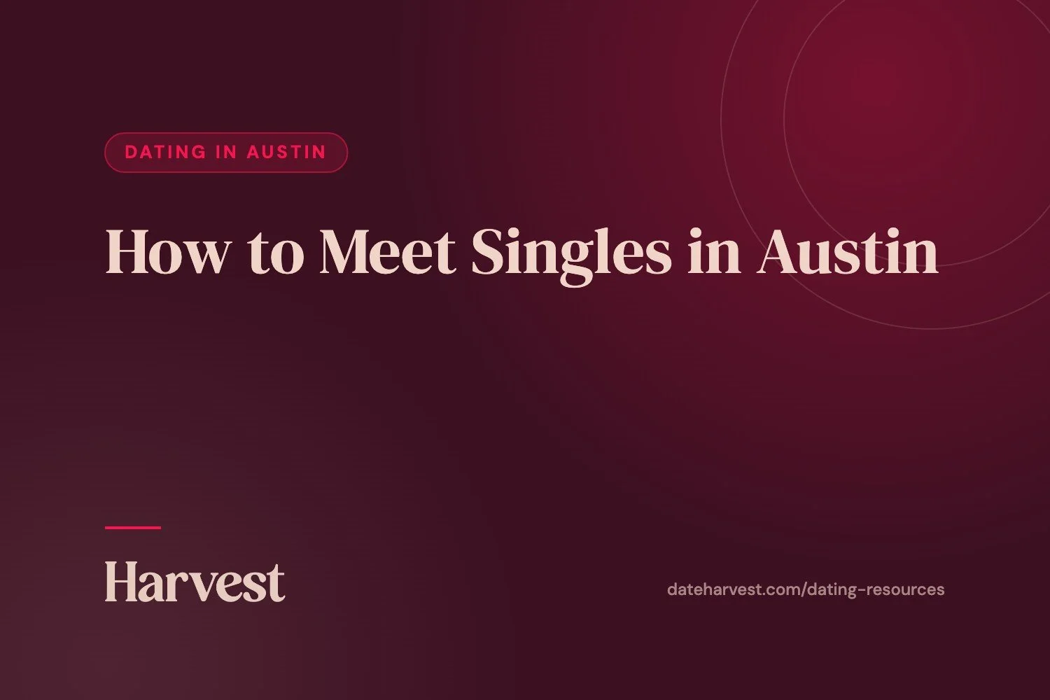 How to Meet Singles in Austin