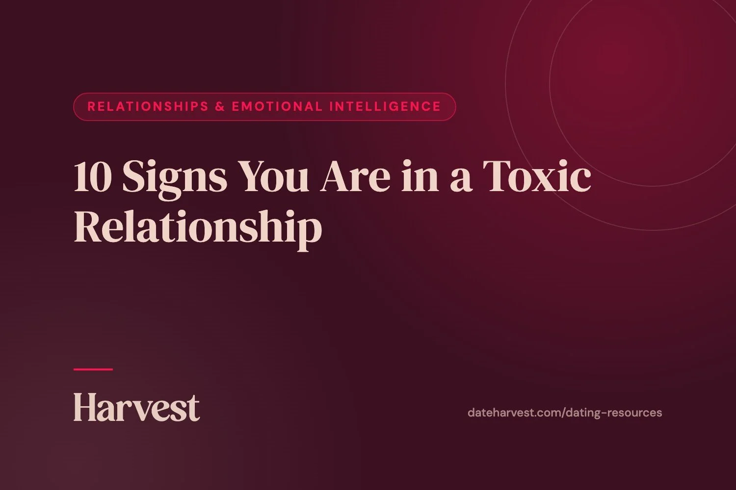 10 Signs You Are in a Toxic Relationship