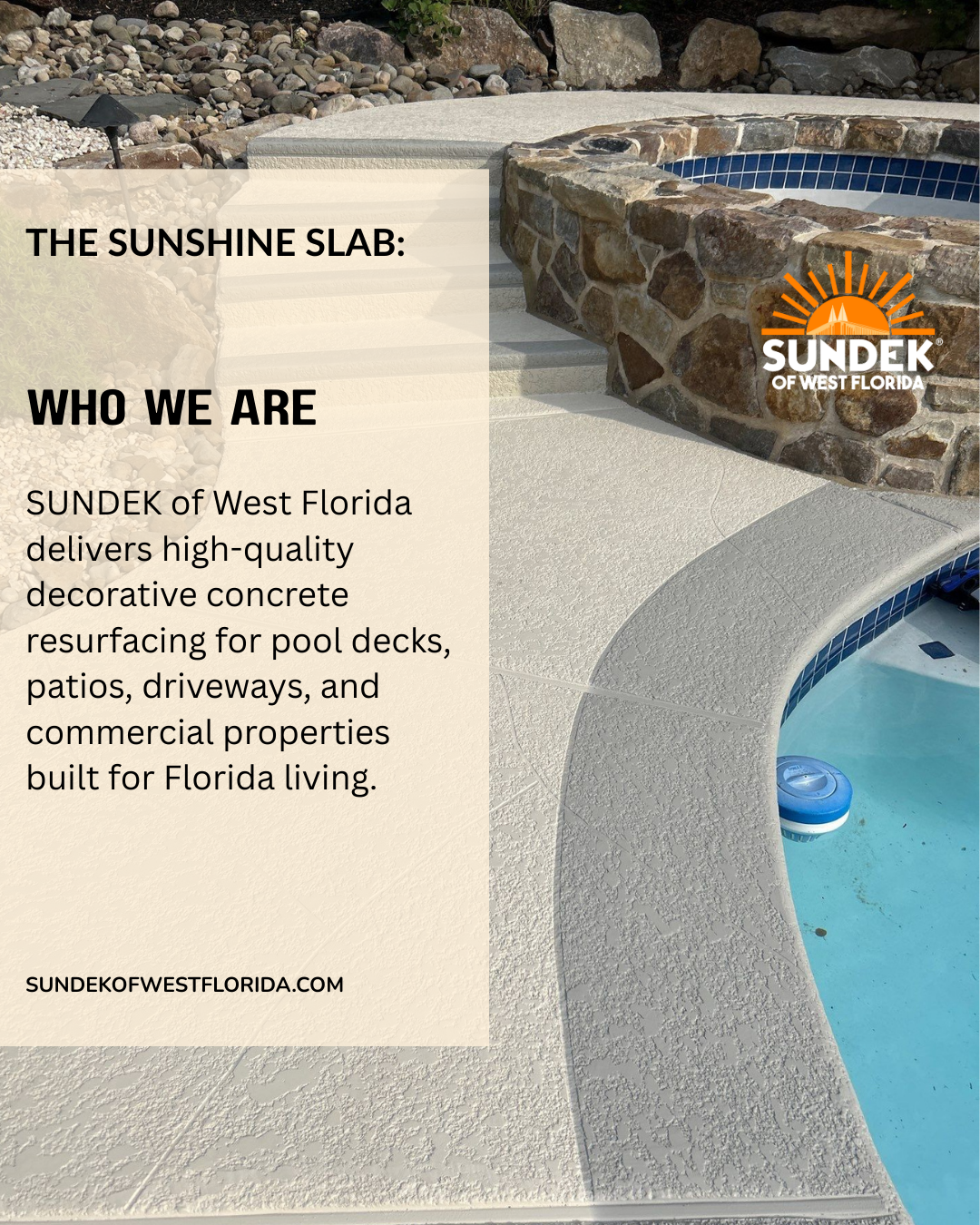 Who We Are: SUNDEK of West Florida