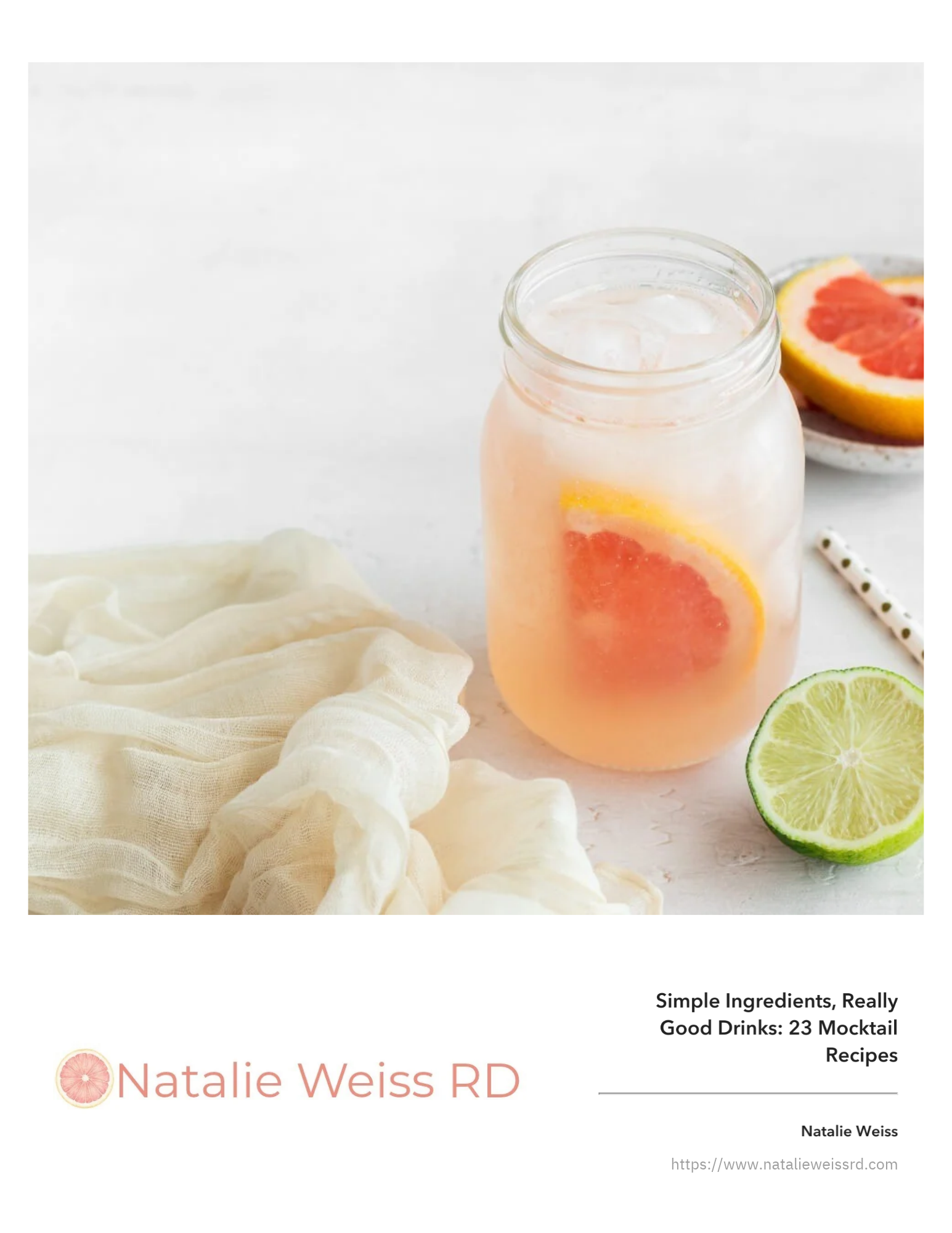 Simple Ingredients, Really Good Drinks: 23 Mocktail Recipes
