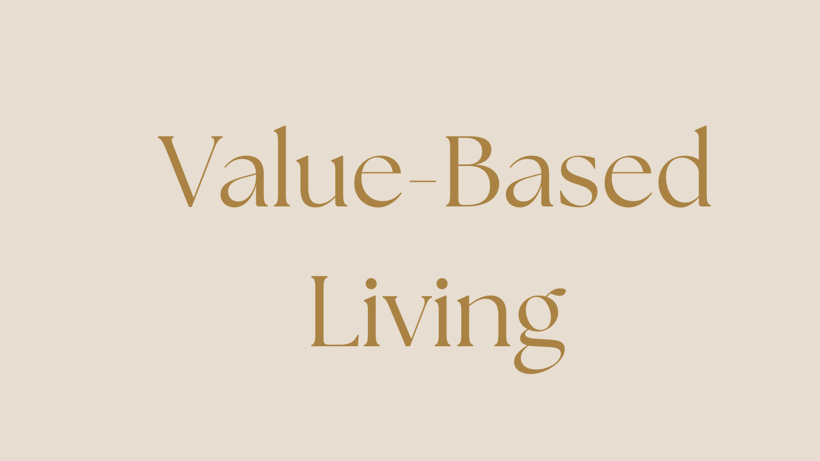 Value-Based Living for Family Mental Health