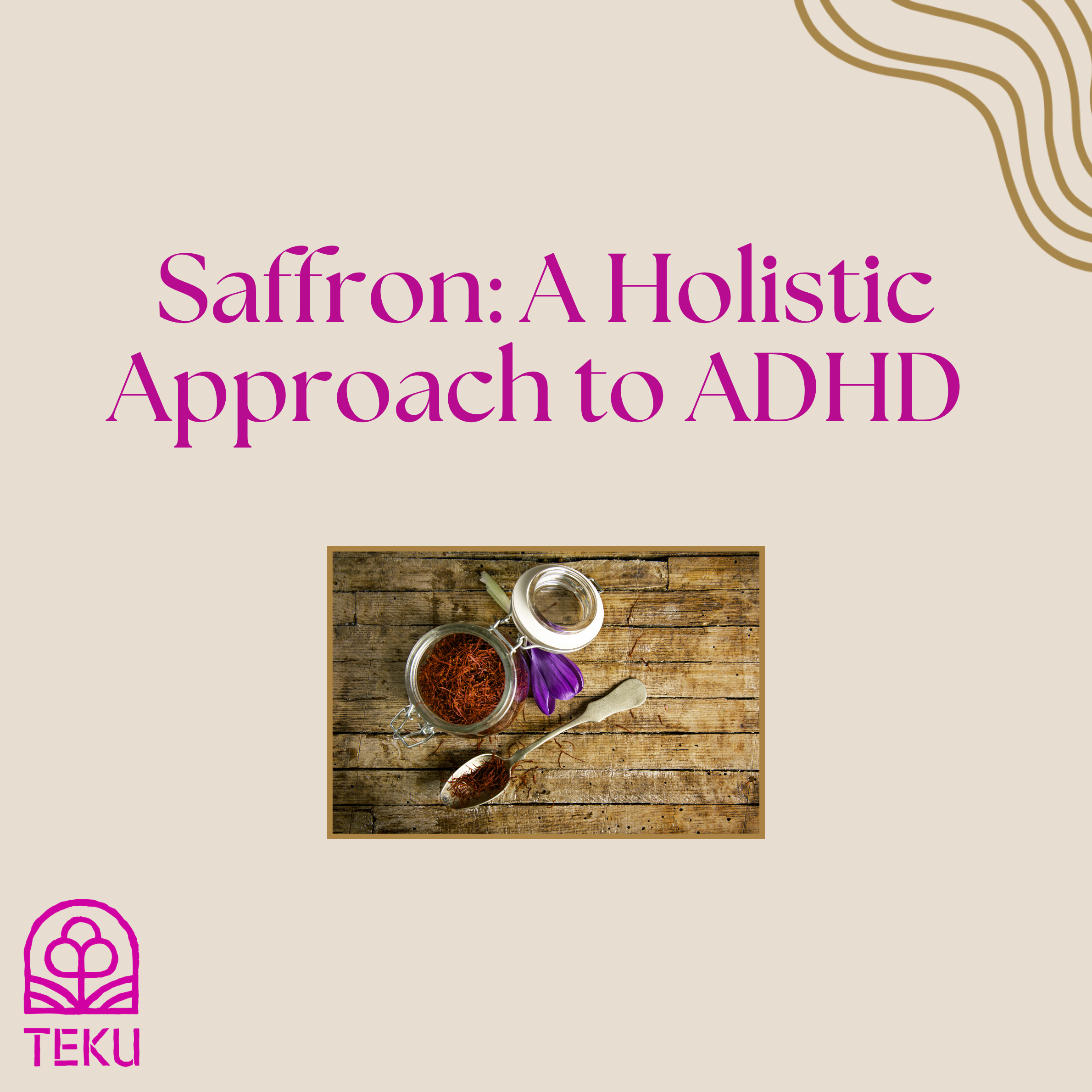 Saffron: A Holistic Approach to ADHD