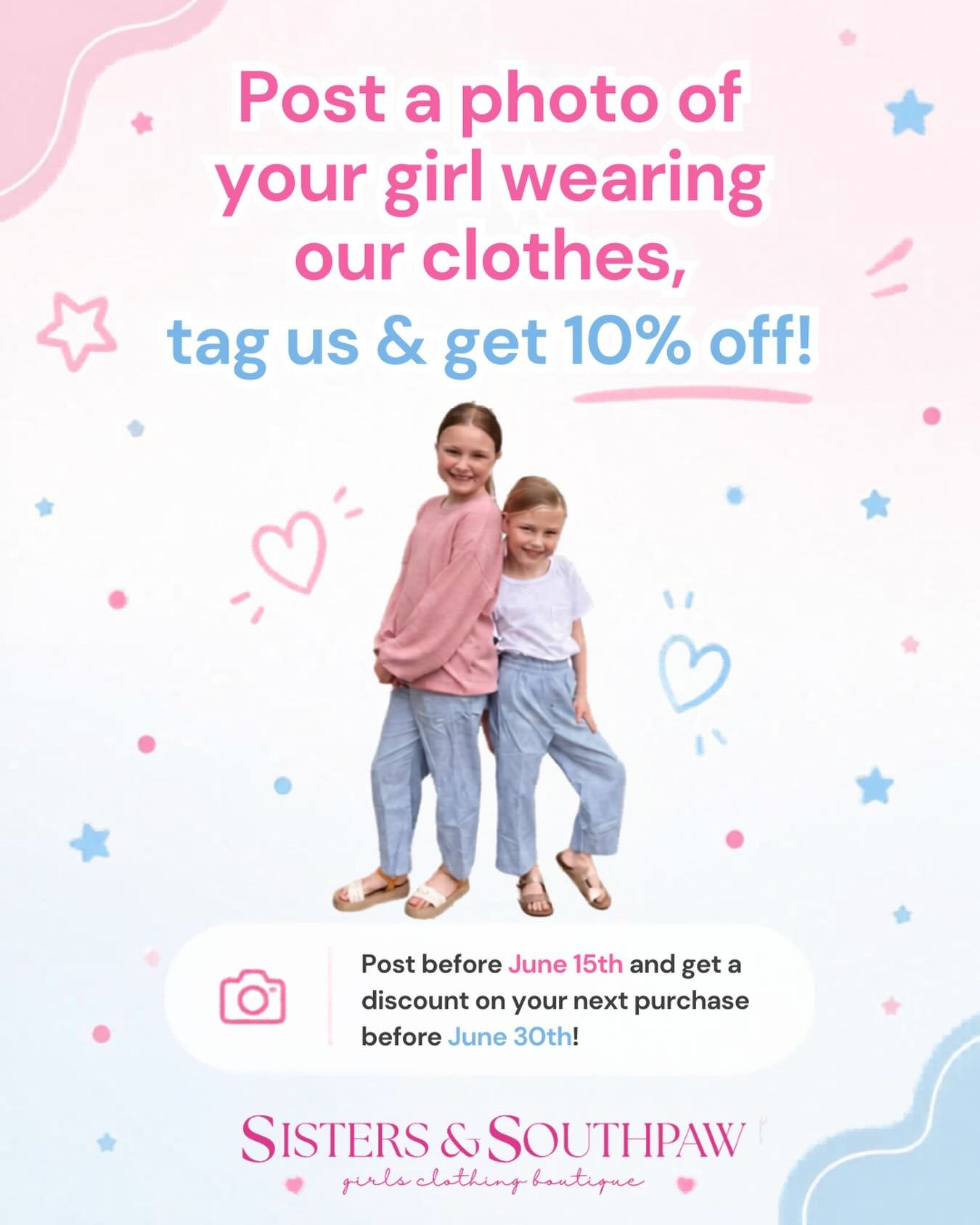 To show our customers some love, we want to give you a special discount! Post a photo of your girls wearing her Sisters &amp; Southpaw Boutique outfit making sure to tag us and we will send you a discount code to use this month!
You can post to your 