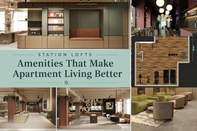 Station Lofts Amenities That Make Apartment Living Better