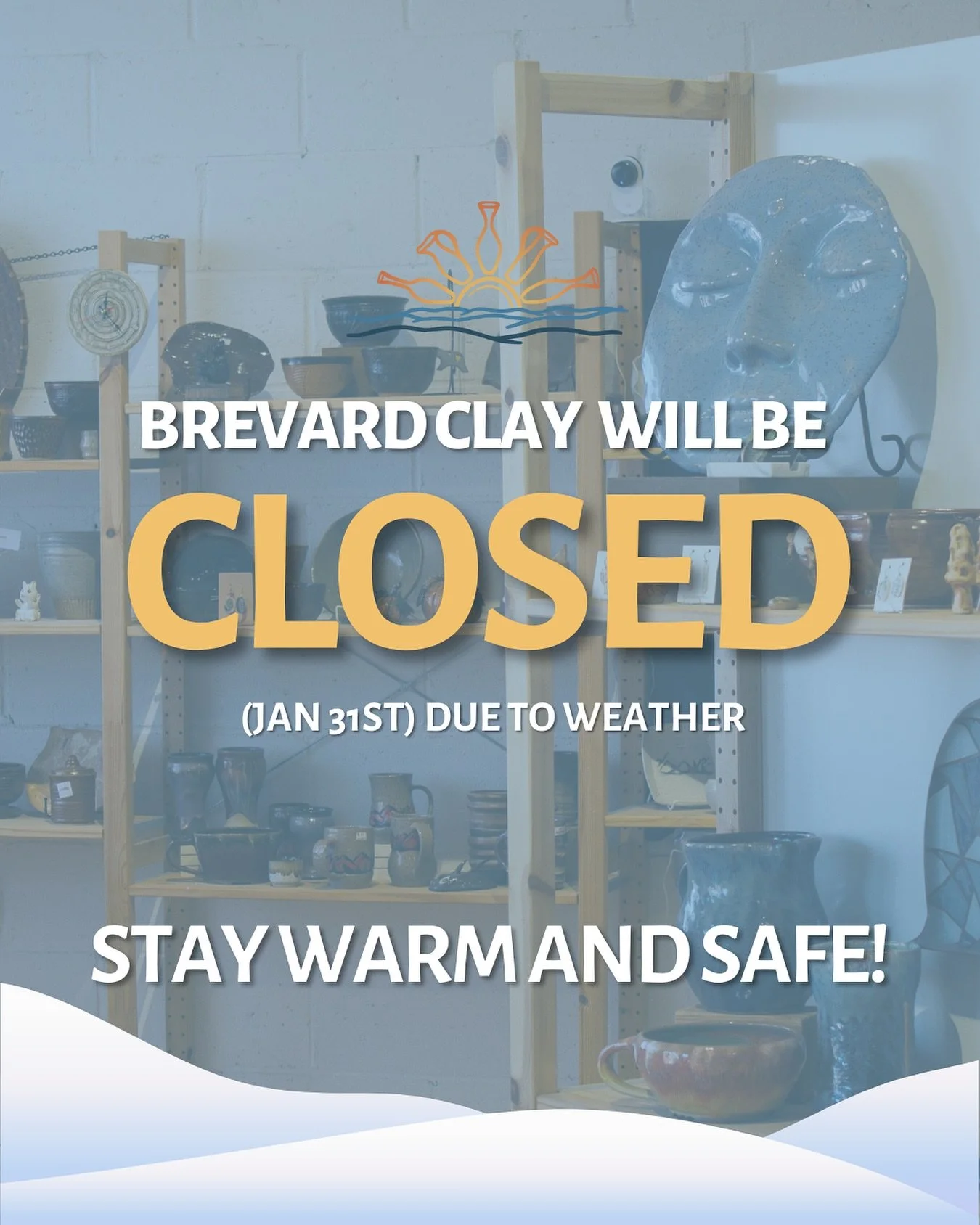 Enjoy the snow today! And as always stay safe and warm! We will let you know when we are open again!