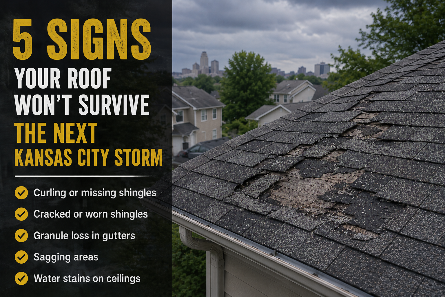 5 Signs Your Roof Won’t Survive the Next Kansas City Storm