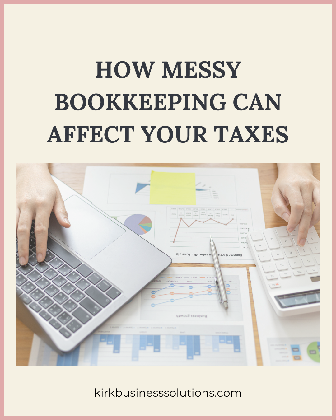 How Messy Bookkeeping Can Affect Your Taxes