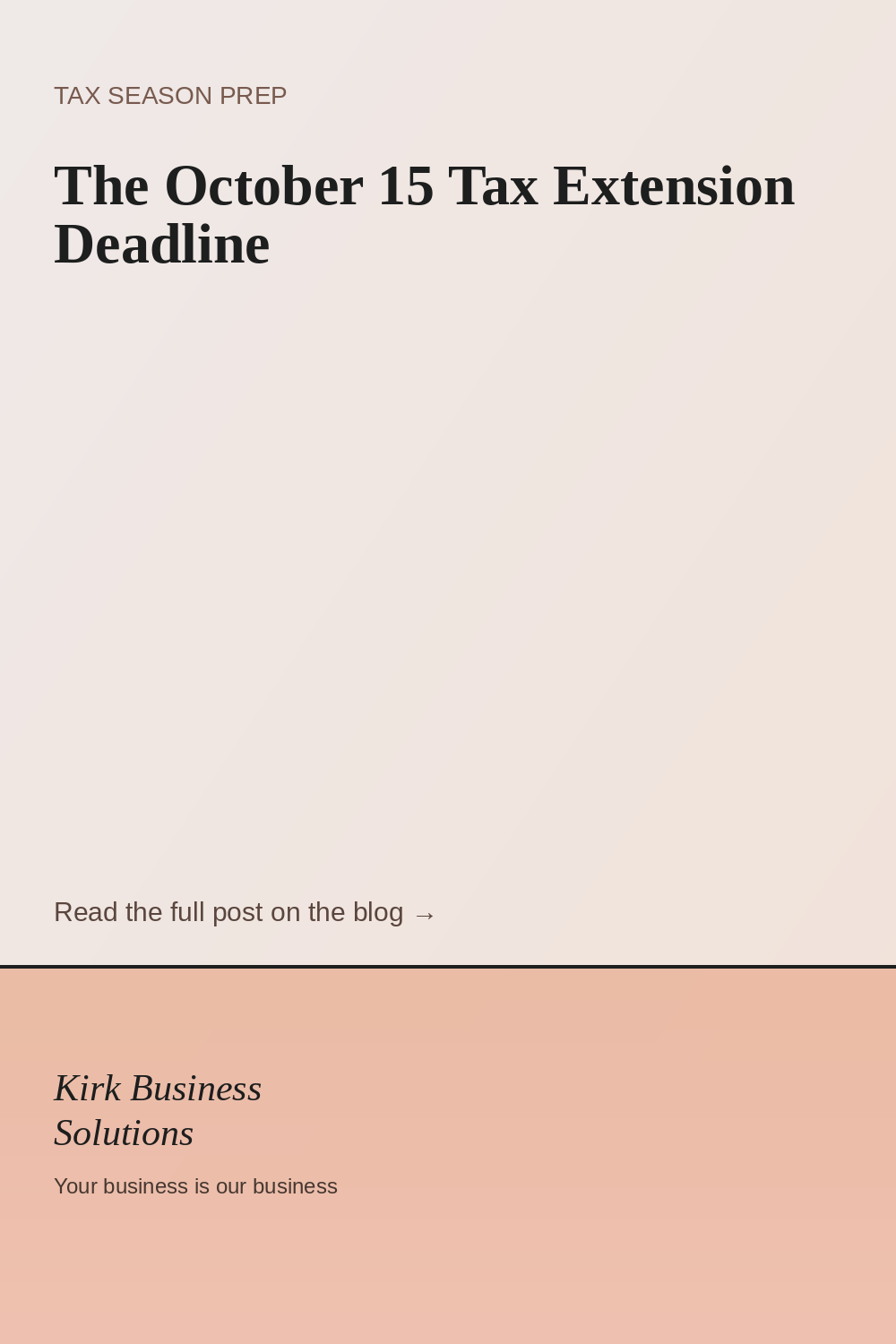 The October 15 Tax Extension Deadline: What Business Owners Need to Know