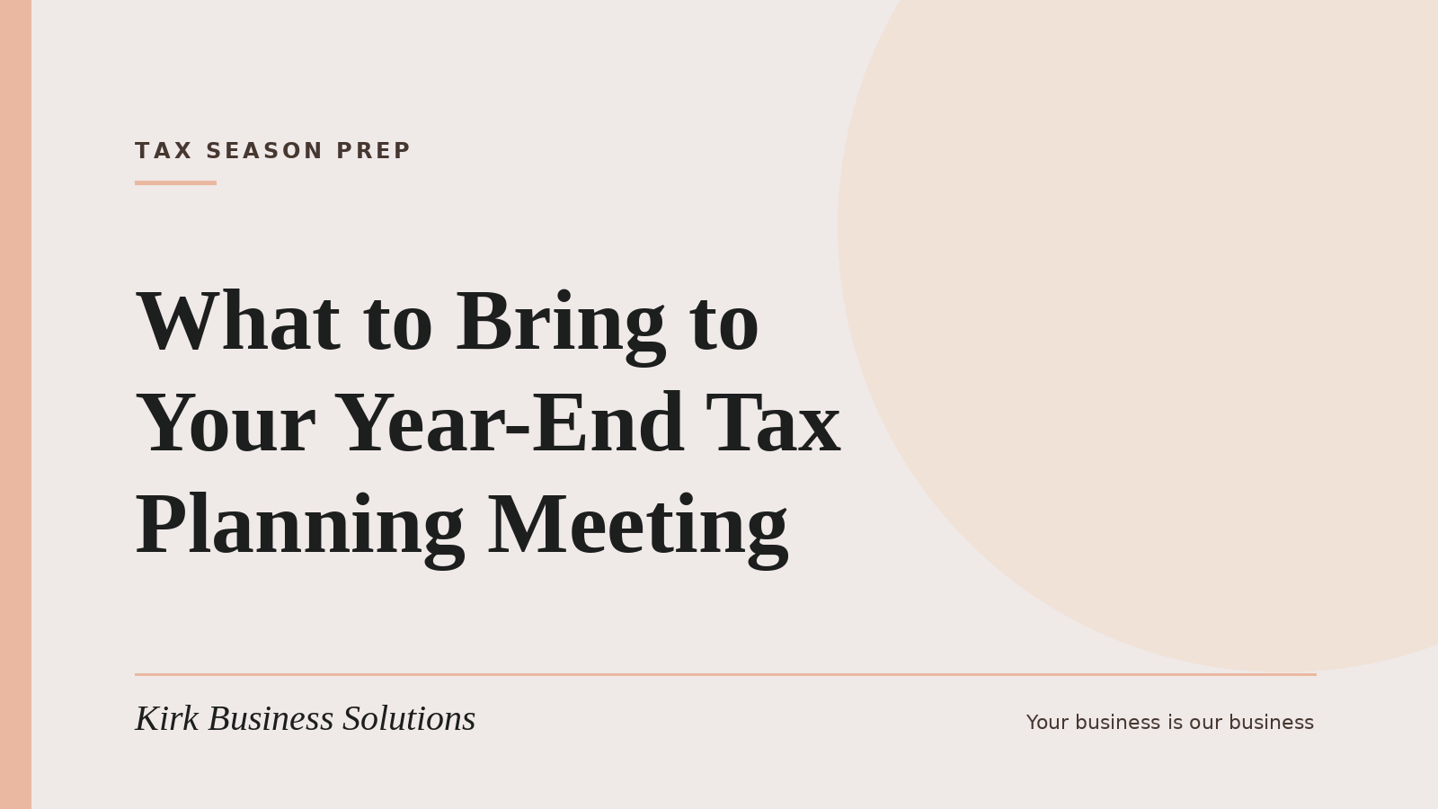 What to Bring to Your Year-End Tax Planning Meeting