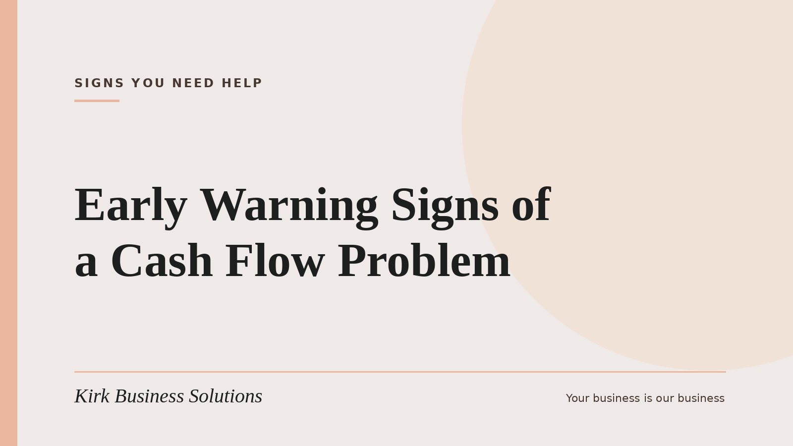 Early Warning Signs of a Cash Flow Problem (and What to Do Next)