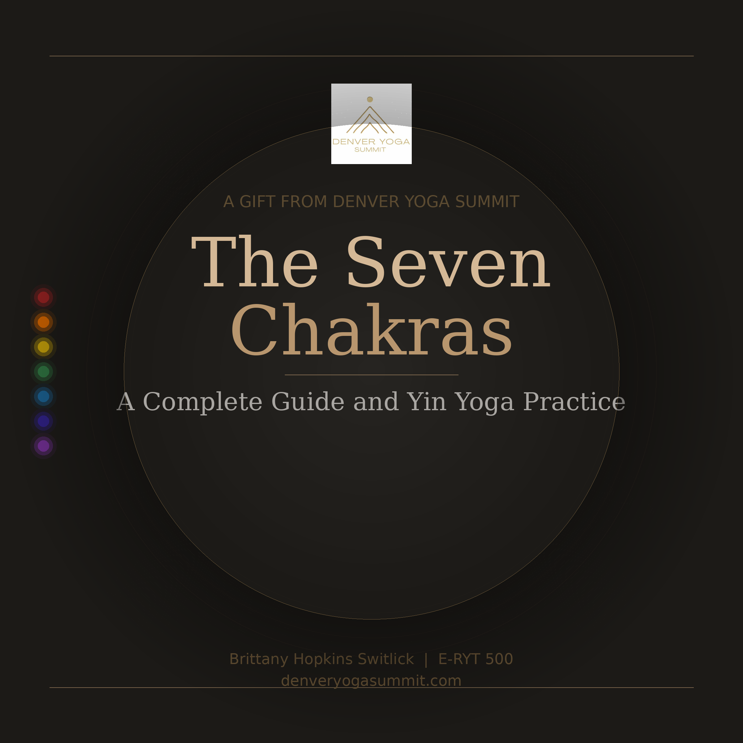 The Seven Chakras: A Complete Guide and Yin Yoga Practice