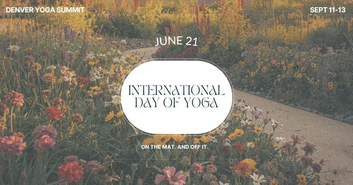 Happy International Day of Yoga graphic with mountain and wildflower background, Denver Yoga Summit