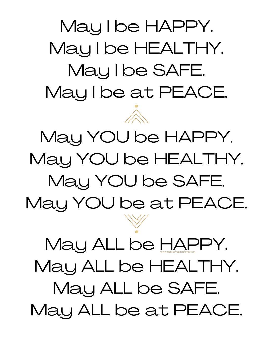 Metta loving-kindness meditation card from Denver Yoga Summit. May I be happy, healthy, safe and at peace. Yoga philosophy practice based on ahimsa.