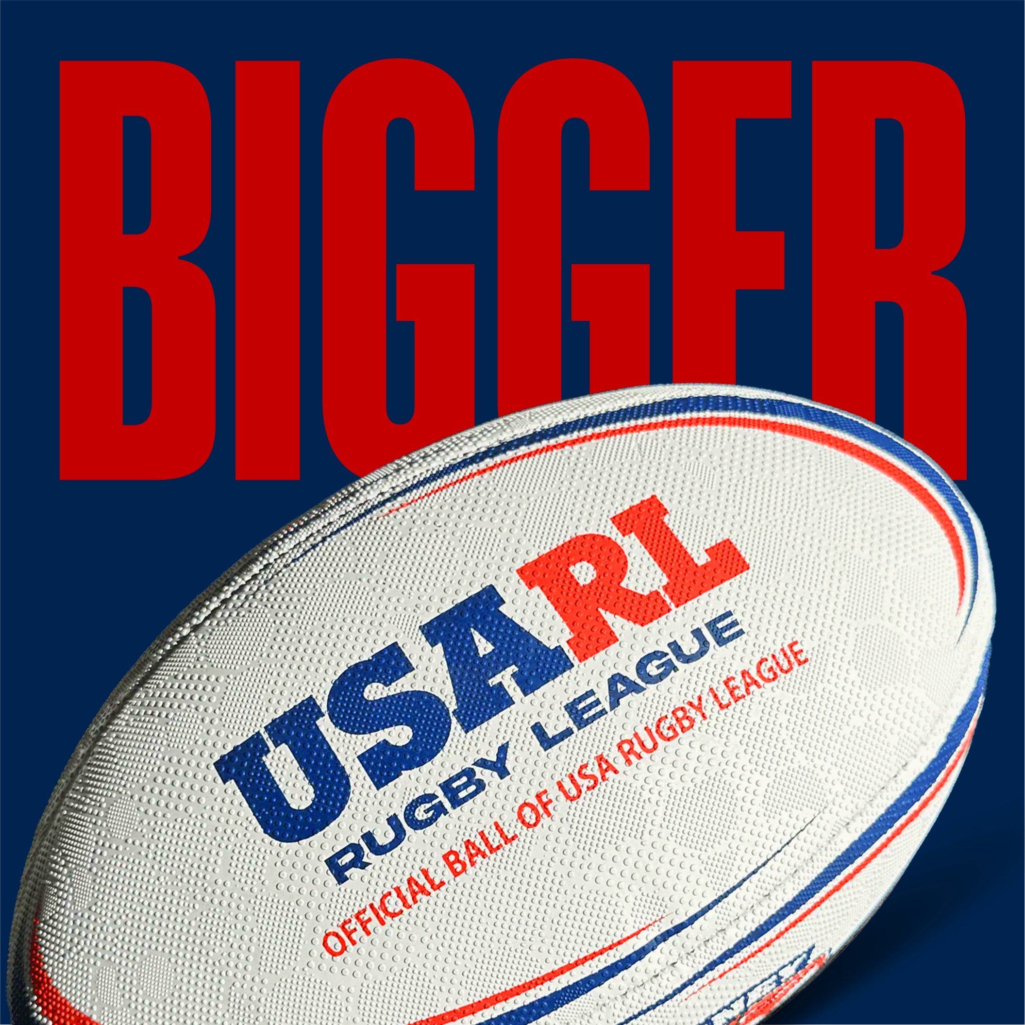 Graphic design featuring a rugby ball with 'USARL Rugby League' text and the word 'BIGGER' in large red letters in the background.