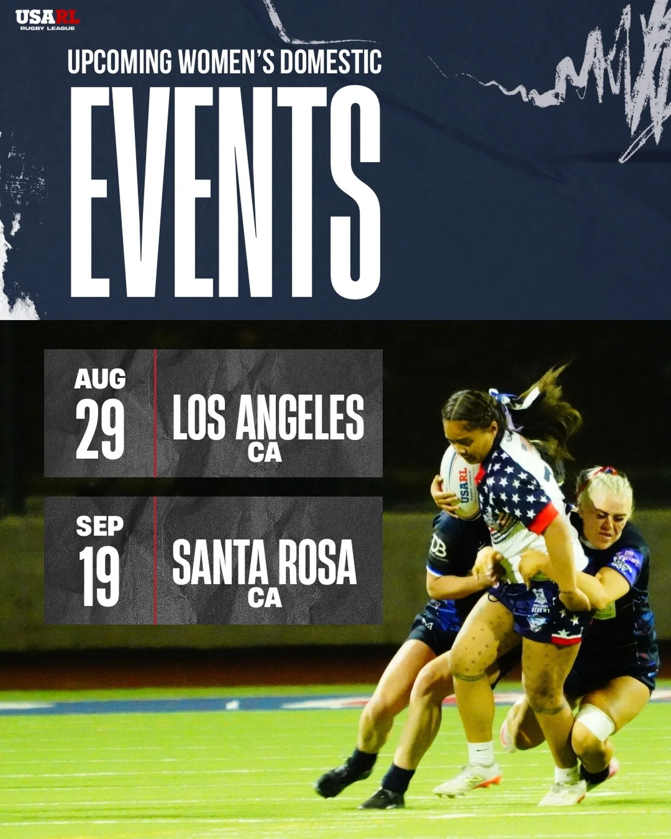 🏉🔥 Upcoming Women&rsquo;s Domestic Events

Join us on the field for two upcoming Women&rsquo;s Rugby League opportunities!

📍 August 29 &ndash; Los Angeles, CA
📍 September 19 &ndash; Santa Rosa, CA

These events are open to all women interested i