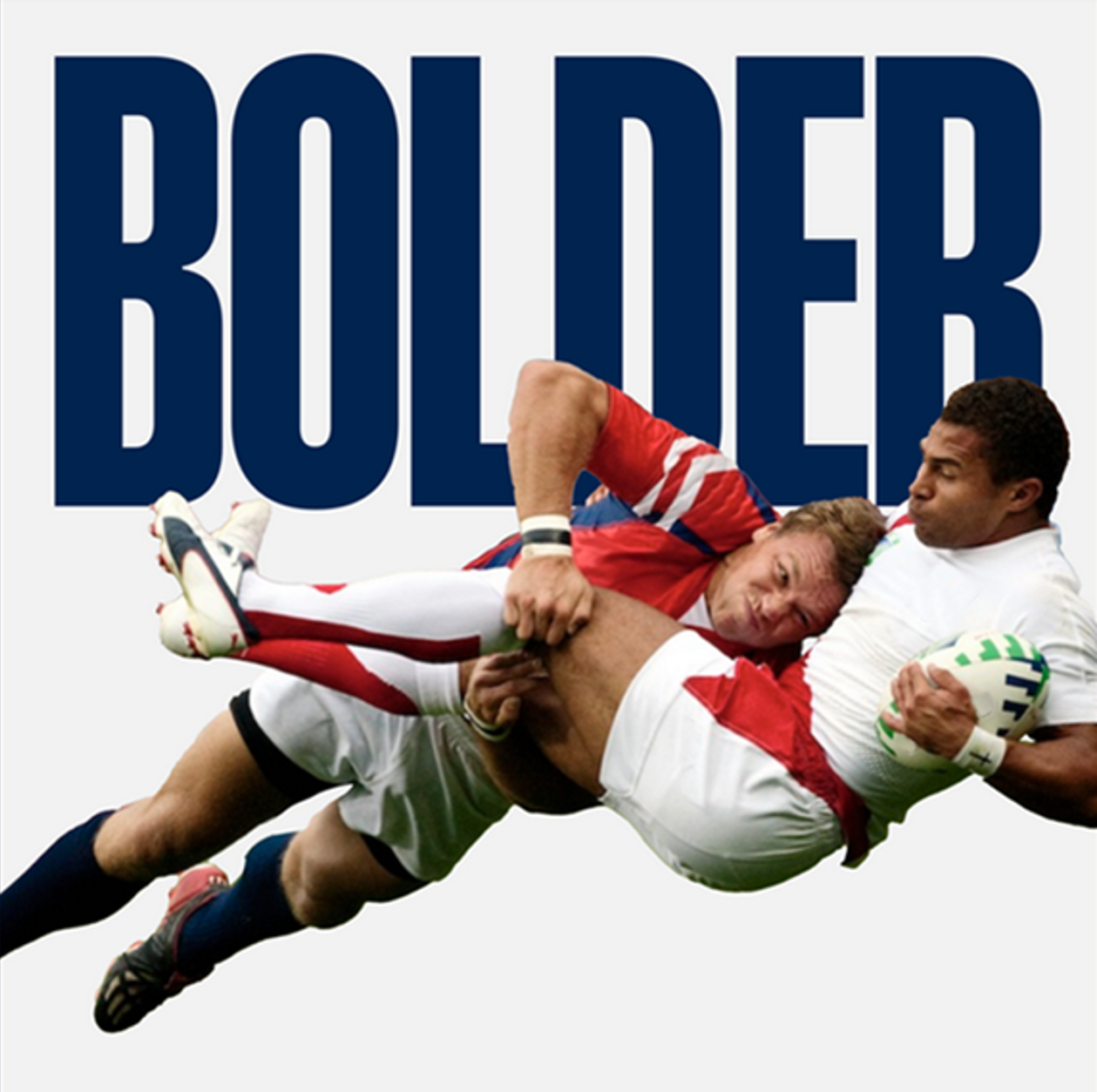 Two rugby players are grappling in a tackle, with a large 'BOLDER' text in the background.