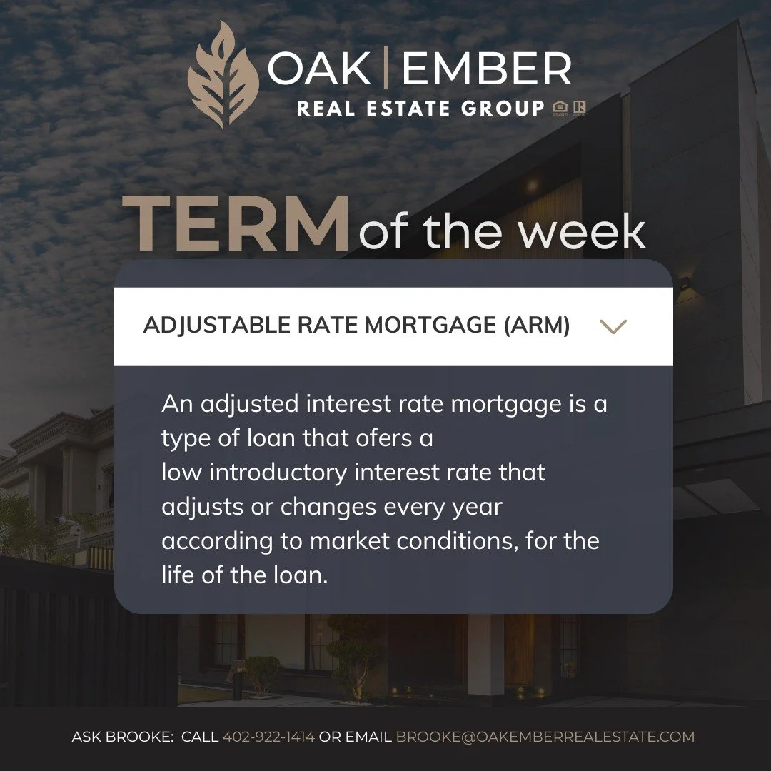 Real estate lingo can be confusing &mdash; but it doesn&rsquo;t have to be!
This week&rsquo;s term: ARM (Adjustable Rate Mortgage)
A loan option with a low introductory rate that adjusts yearly.

#nebraskarealestate 
#OakEmberRealEstate
#RealEstateTi