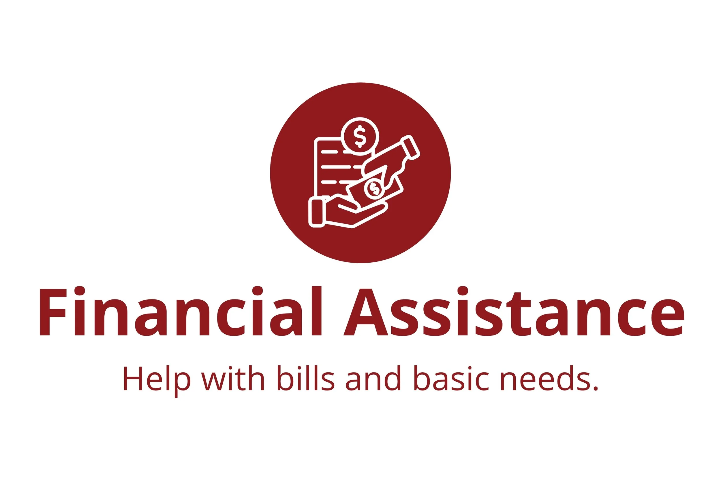 A logo with a red circle containing a line drawing of a graphic with hands exchanging money. Below, bold text reads 'Financial Assistance' and smaller text says 'Help with bills and basic needs.'